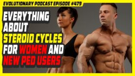 Evolutionary.org-479-Everything-about-Steroid-Cycles-for-women-and-new-PED-users