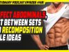 Evolutionary.org-481-Perfect-Abdominals-rest-between-sets-and-Recomposition-cycle-ideas