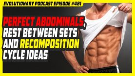 Evolutionary.org-481-Perfect-Abdominals-rest-between-sets-and-Recomposition-cycle-ideas
