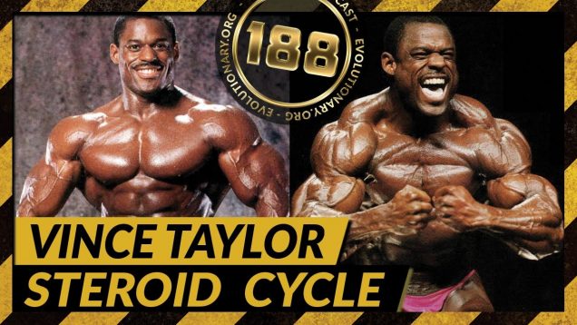 Evolutionary.org-Hardcore-188-Vince-Taylor-Steroid-Cycle