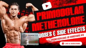 IronOverload-ioHardcore-9-Primobolan-(Methenolone)-Doses-and-Side-Effects